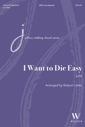 Book cover for I Want to Die Easy
