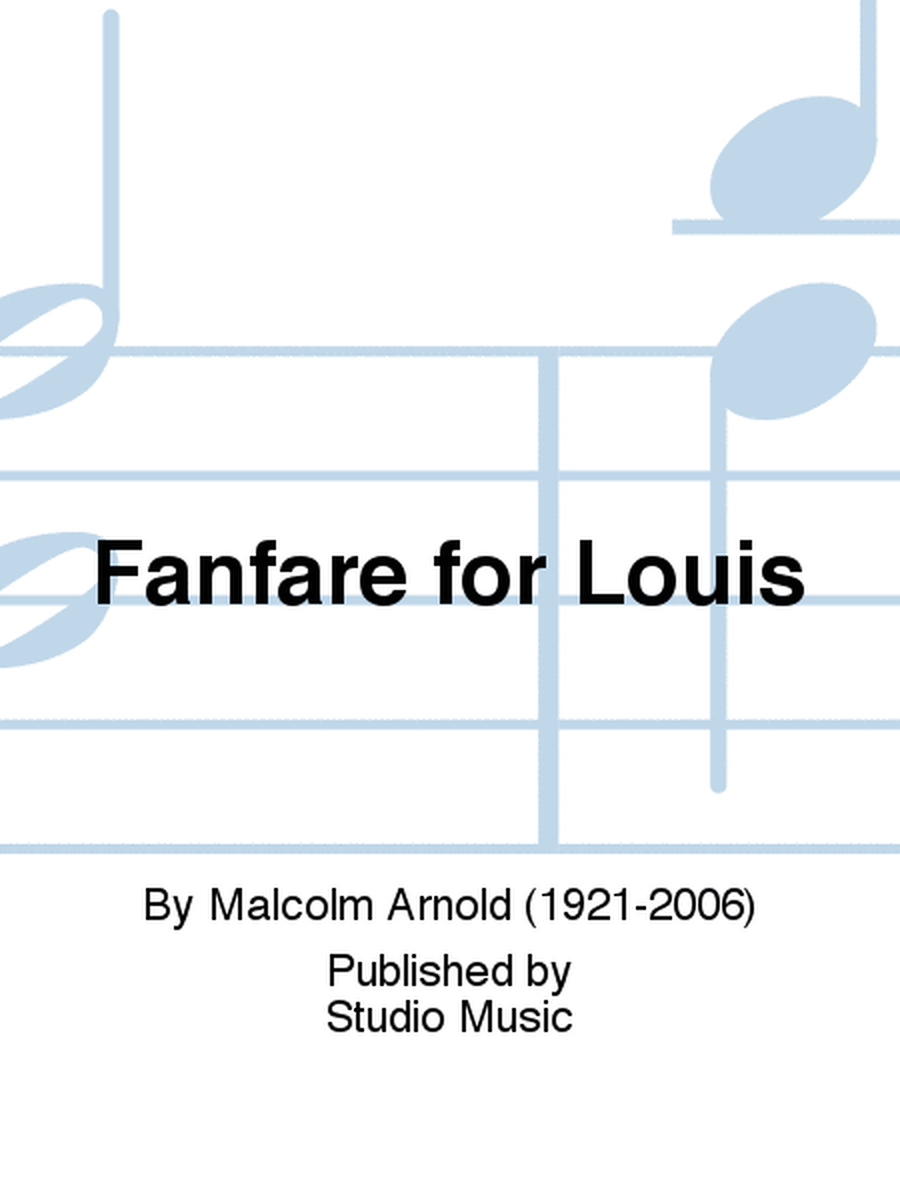 Fanfare for Louis