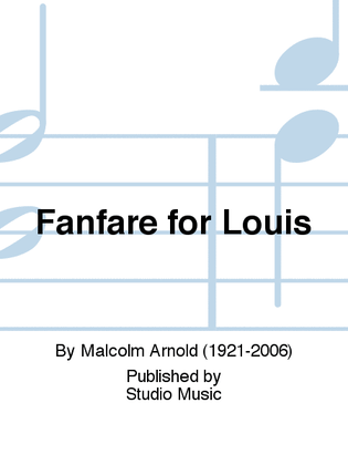 Fanfare for Louis