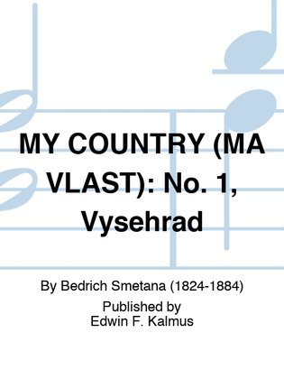 MY COUNTRY (MA VLAST): No. 1, Vysehrad