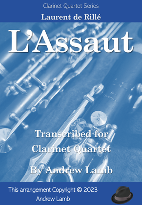 L'Assaut (for Clarinet Quartet)