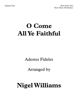 O Come All Ye Faithful, for Clarinet Trio