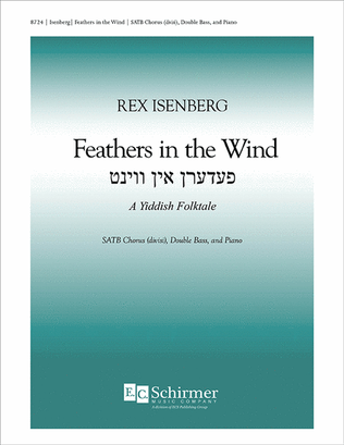 Feathers in the Wind: A Yiddish Folktale (Full/Choral Score)