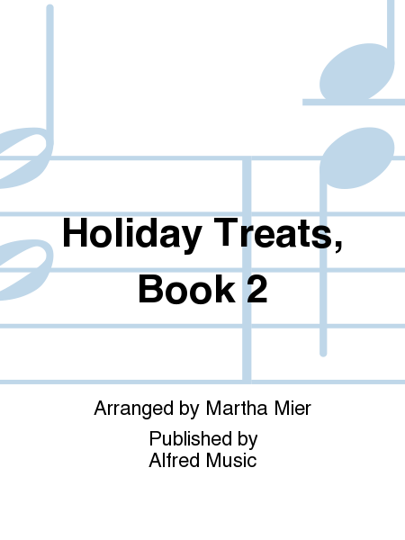 Holiday Treats, Book 2
