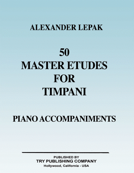 Fifty Master Etudes for Timpani Piano Accompaniment