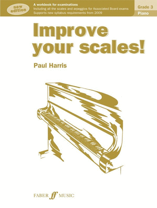 Book cover for Improve Your Scales! Piano Grade 3