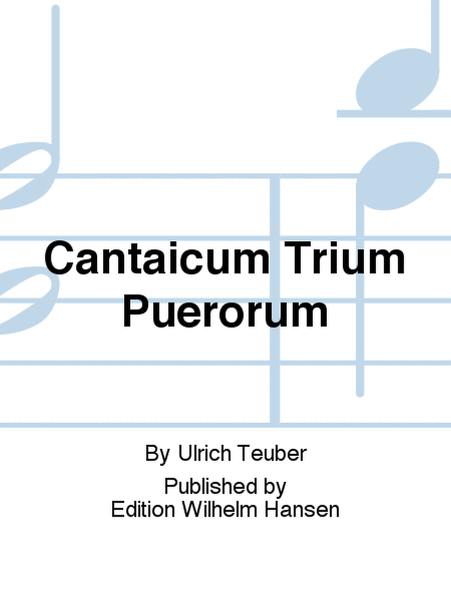 Cantaicum Trium Puerorum