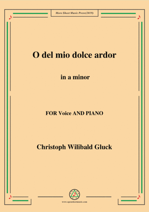 Gluck-O del mio dolce ardor in a minor,for Voice and Piano