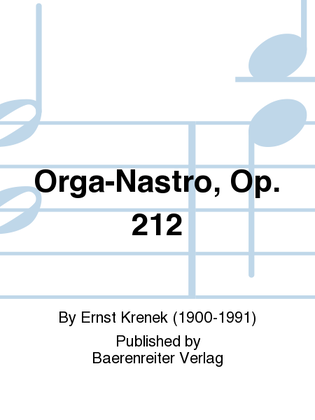 Orga-Nastro, Op. 212