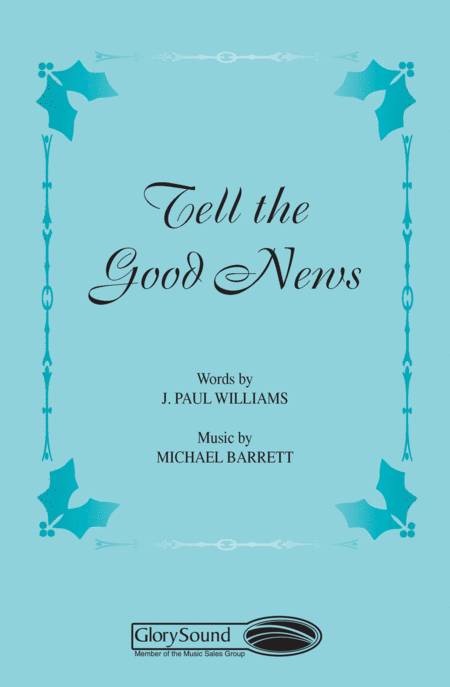 Tell The Good News
