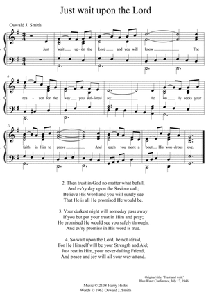 Just wait upon the Lord. A new tune to this wonderful Oswald Smith poem.