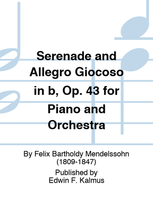 Serenade and Allegro Giocoso in b, Op. 43 for Piano and Orchestra