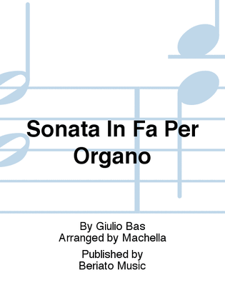Sonata In Fa Per Organo