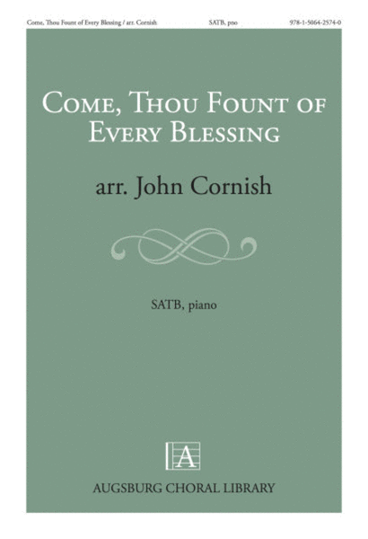 Come Thou fount of Every Blessing