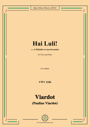 Pauline Viardot-Hai Luli!,VWV 1106,in e minor,from '6 Mélodies et une havanaise'