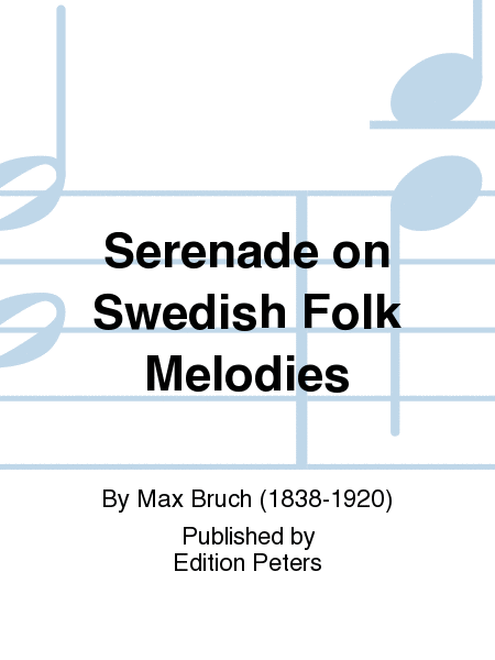 Serenade on Swedish Folk Melodies