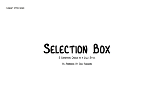 Selection Box - Concert Pack