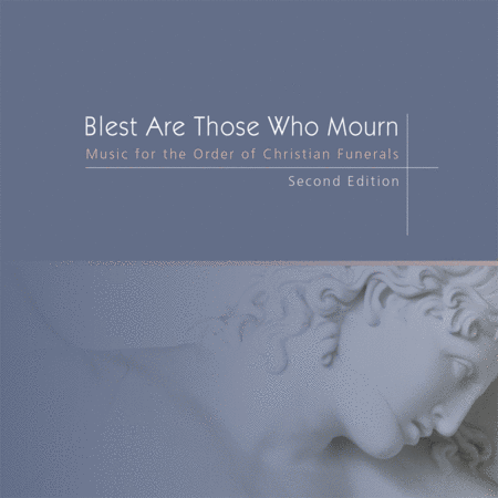 Blest Are Those Who Mourn, Second Edition