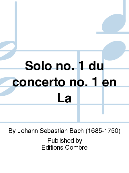 Concerto No. 1 en La: solo no. 1