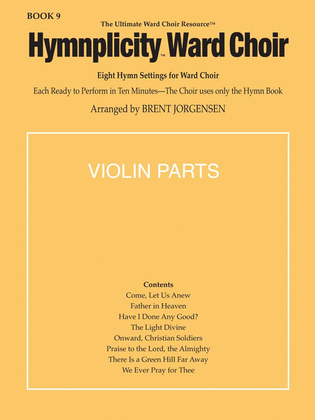 Book cover for Hymnplicity Ward Choir - Book 9 Violin Parts