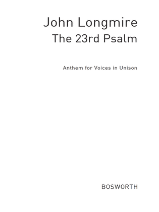 John Longmire: The 23rd Psalm