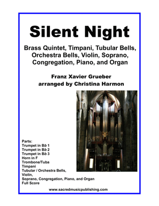 Silent Night - Brass Quintet, Handbells, Violin, Soprano, Congregation, Piano, and Organ
