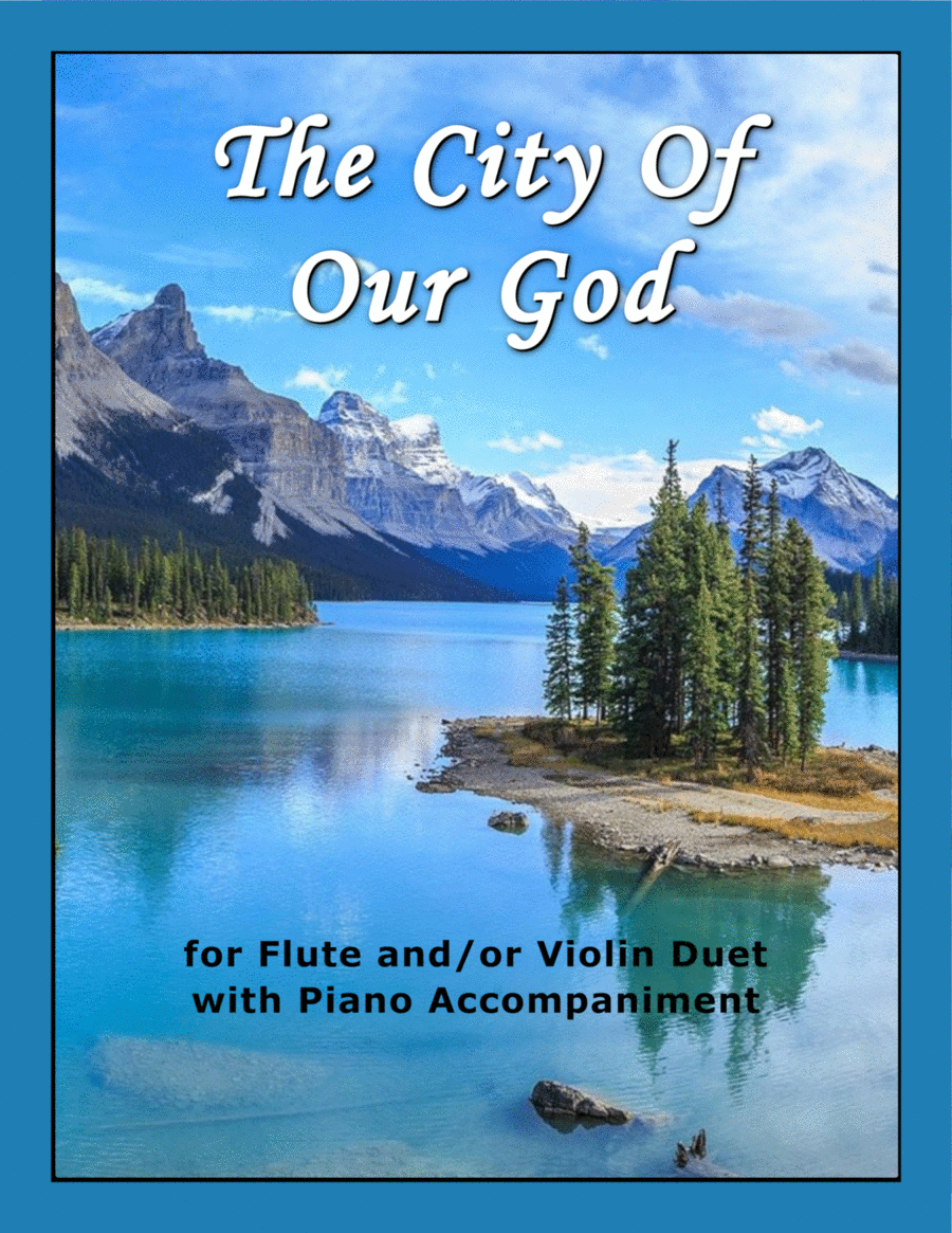 The City of Our God (for FLUTE and/or VIOLIN Duet with PIANO Accompaniment) Flute scores gallery preview page 1