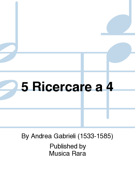 5 Ricercare a 4