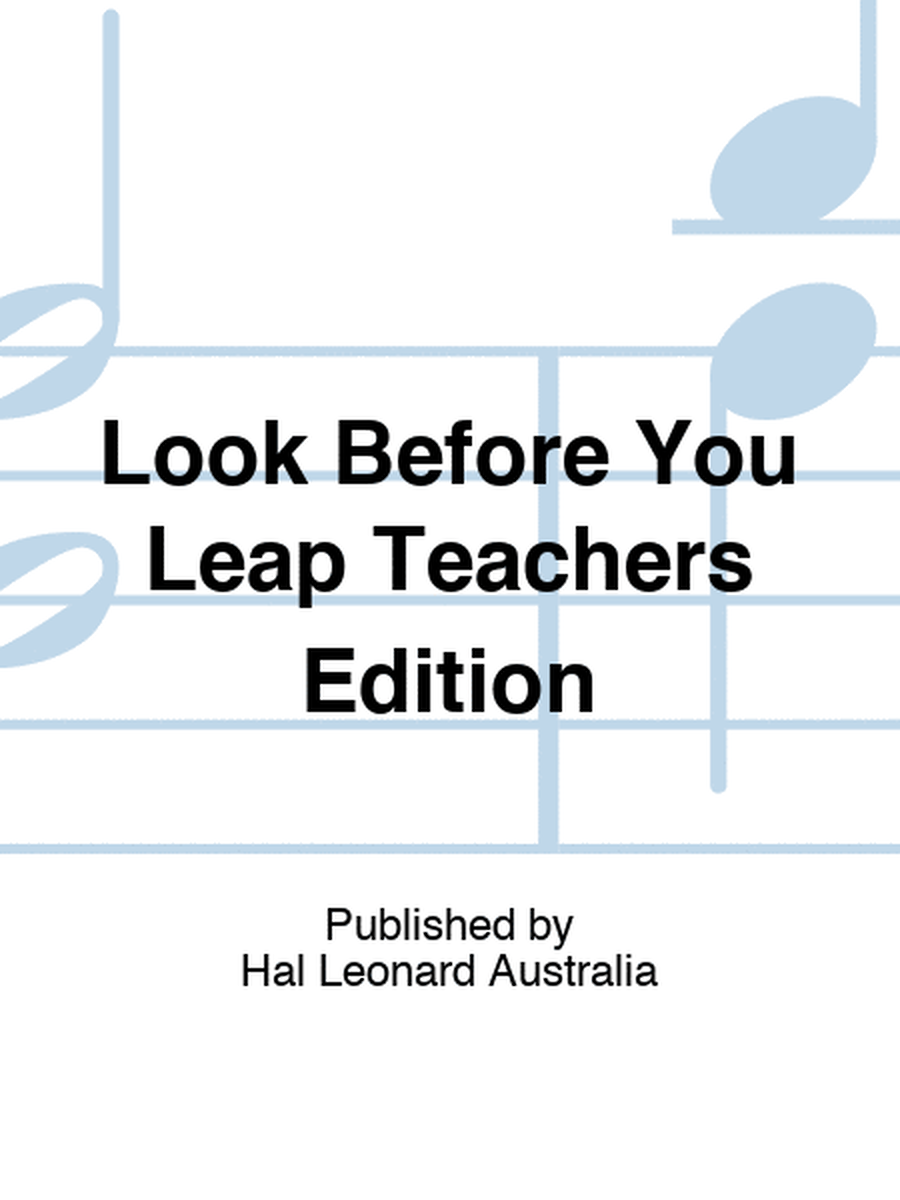 Look Before You Leap Teachers Edition