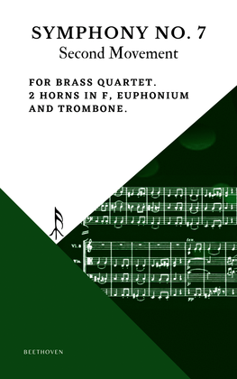 Beethoven Symphony 7 Movement 2 Allegretto for Brass Quartet 2 Horn in F Euphonium Trombone