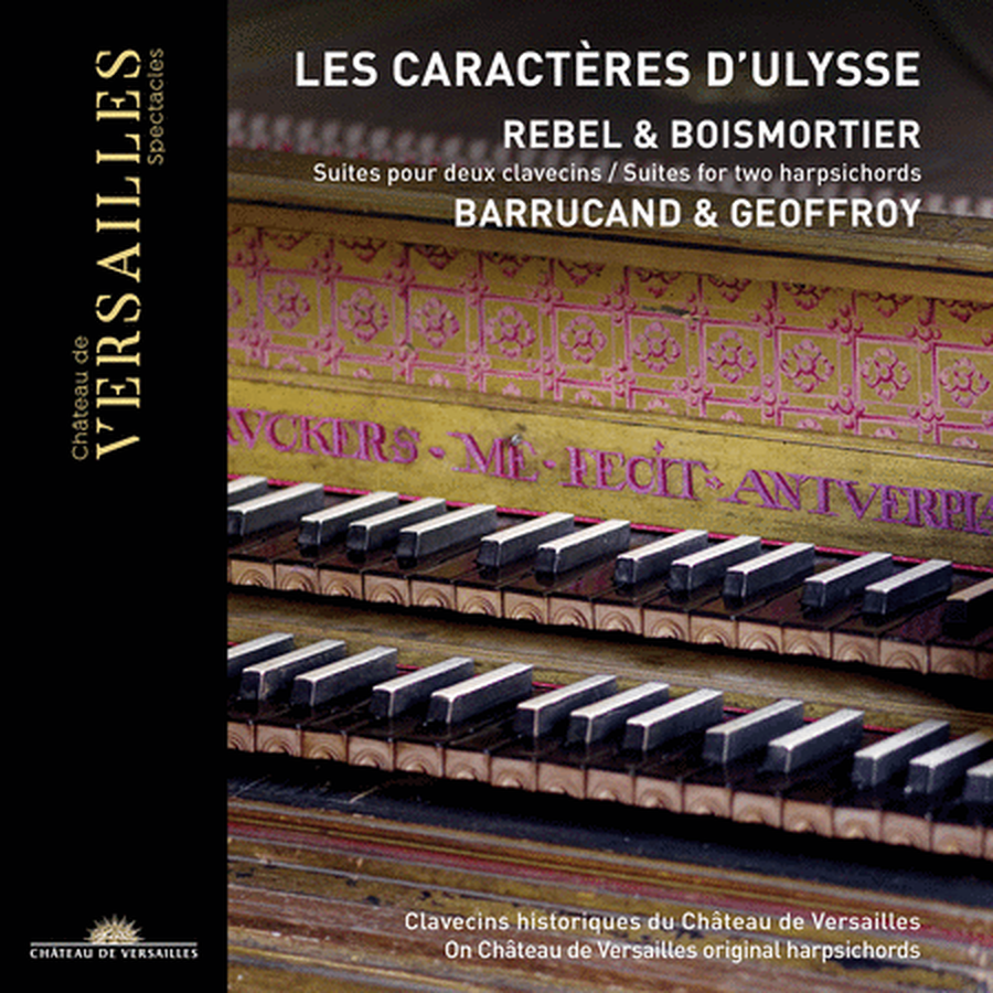 Rebel & Boismortier: Les caracteres d'Ulysse - Suites pour deux clavecins