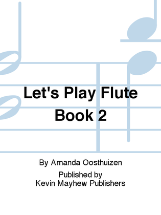 Book cover for Let's Play Flute Book 2