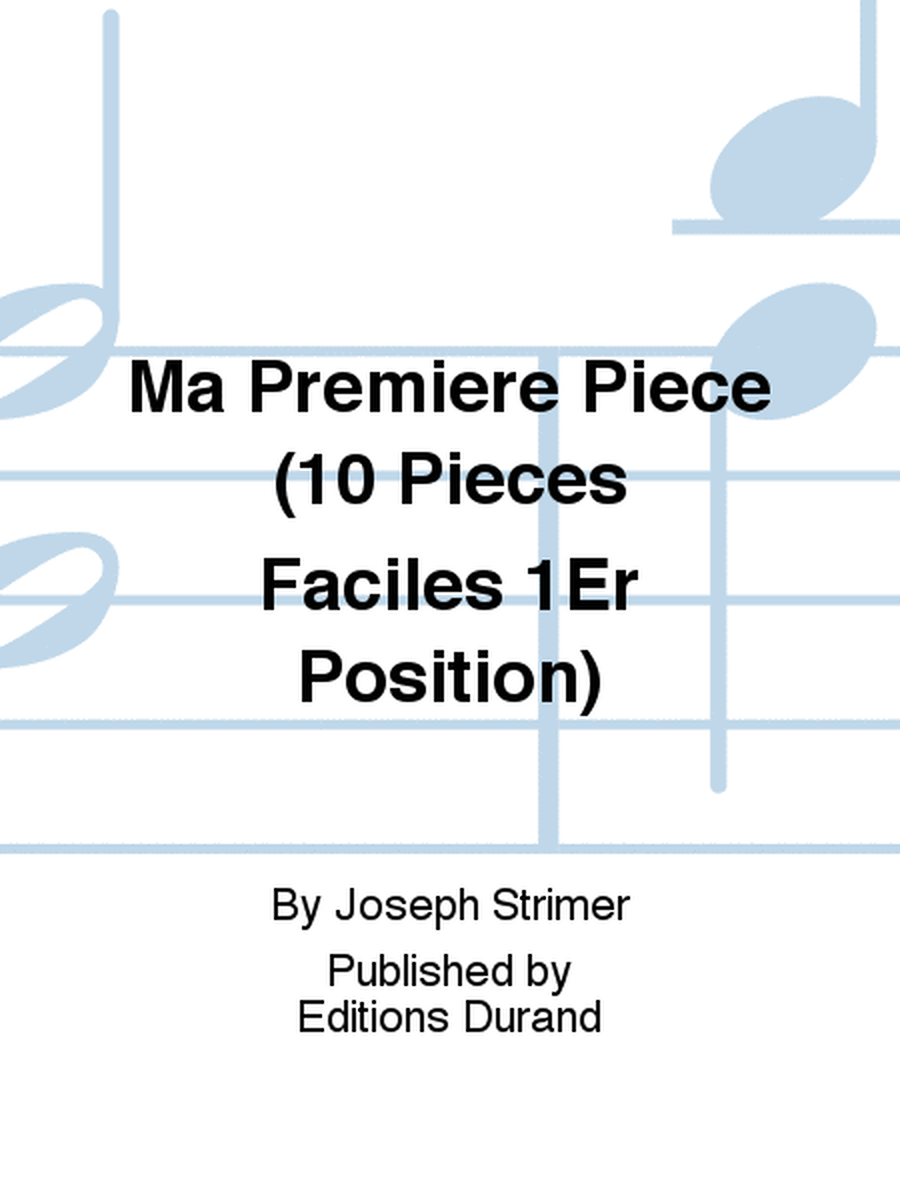Ma Premiere Piece (10 Pieces Faciles 1Er Position)