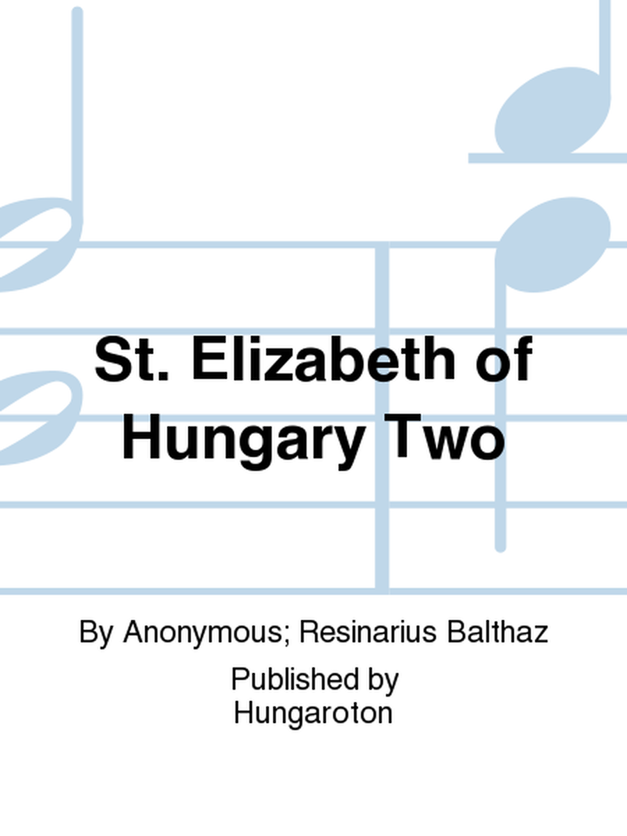 St. Elizabeth of Hungary Two