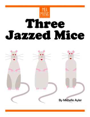 Jazzed Mice