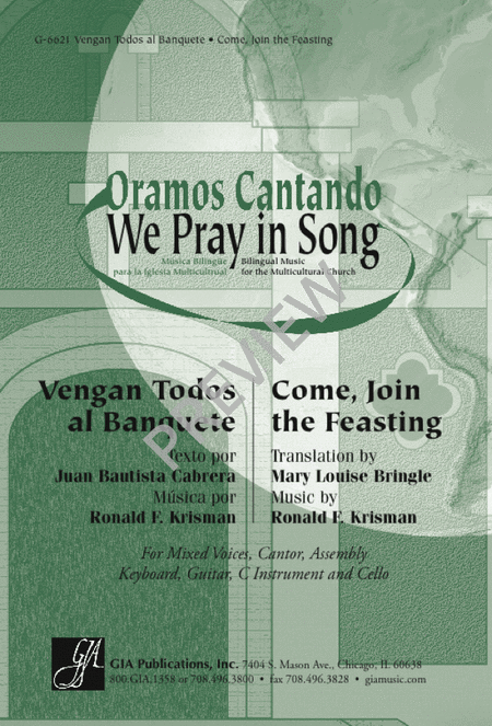 Vengan Todos al Banquete / Come, Join the Feasting