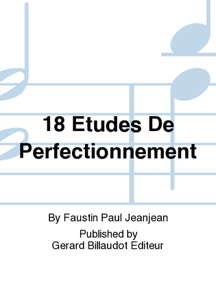 Book cover for 18 Etudes De Perfectionnement