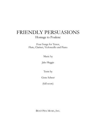 Friendly Persuasions (score and parts)