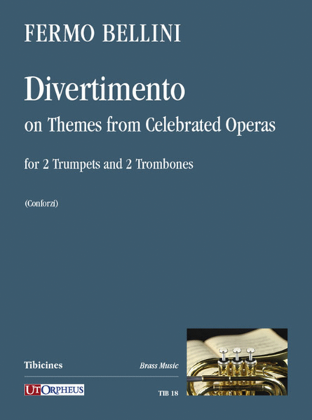 Divertimento on Themes from Celebrated Operas for 2 Trumpets and 2 Trombones