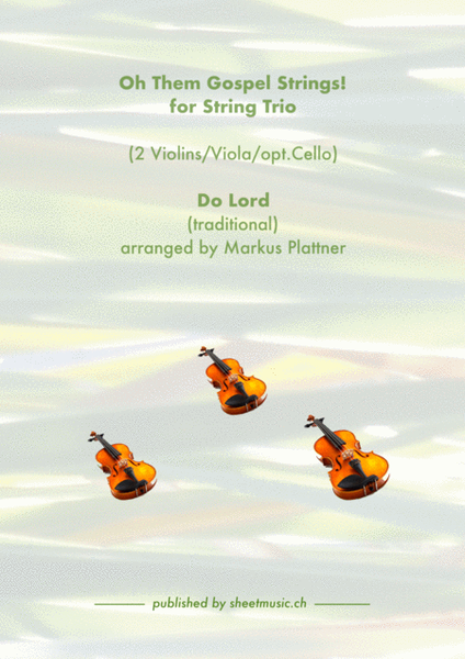 ‘Do Lord’ for String Trio (2 violins, viola, opt. cello part) image number null