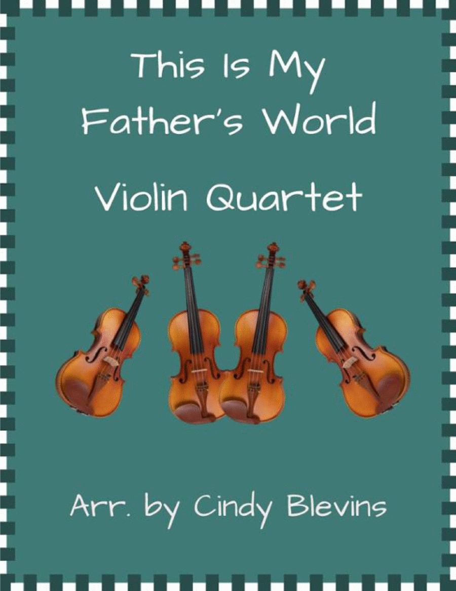 This Is My Father's World, Violin Quartet image number null