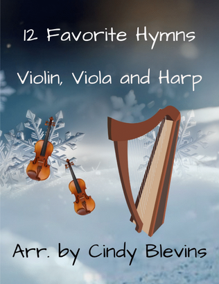 Book cover for 12 Favorite Hymns, for Violin, Viola and Harp