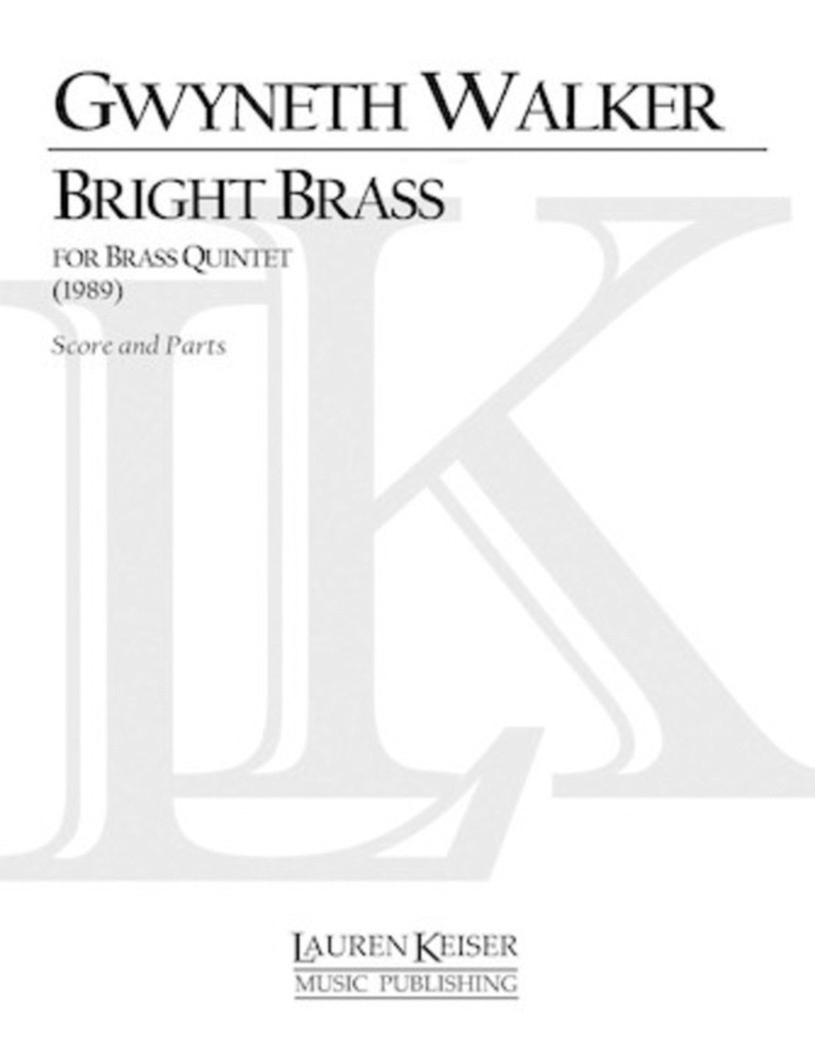 Walker - Bright Brass For Brass Quintet Sc/Pts (Pod)