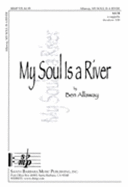 My Soul Is a River - SATB Octavo image number null