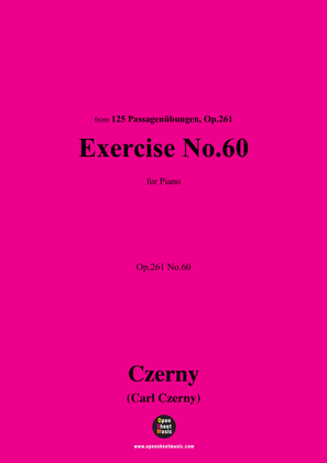 C. Czerny-Exercise No.60,Op.261 No.60