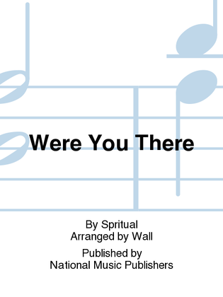 Book cover for Were You There