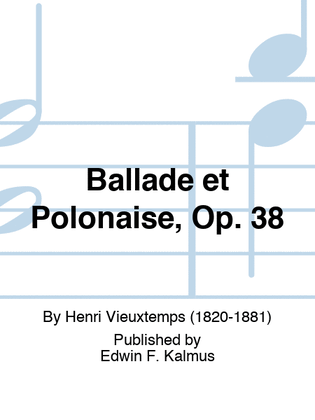 Book cover for Ballade et Polonaise, Op. 38
