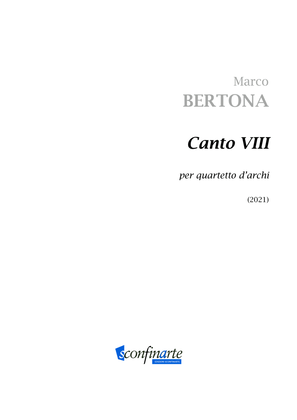 MARCO BERTONA: Canto VIII