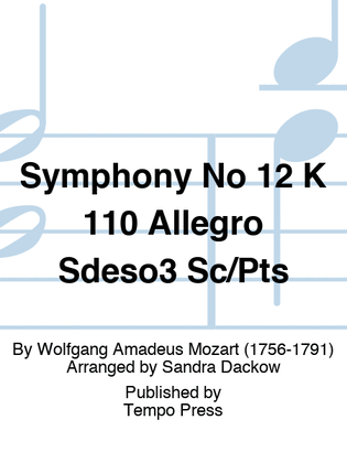 Symphony No 12 K 110 Allegro Sdeso3 Sc/Pts