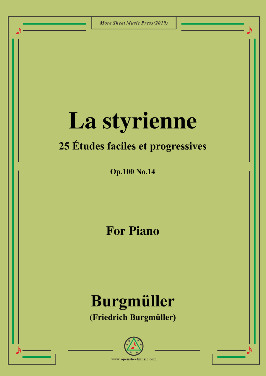Burgmüller-25 Études faciles et progressives, Op.100 No.14,La styrienne